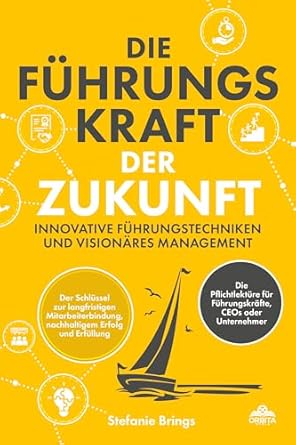 Die Führungskraft der Zukunft